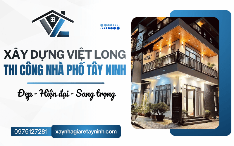 thi công nhà phố Tây Ninh